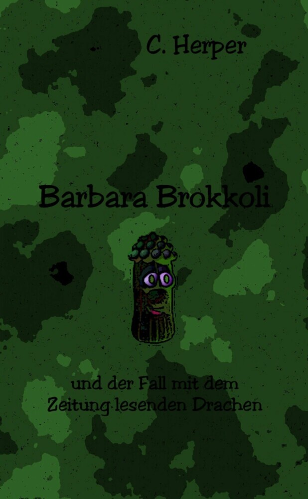 Barbara Brokkoli und der Fall mit dem Zeitung lesenden Drachen main product photo