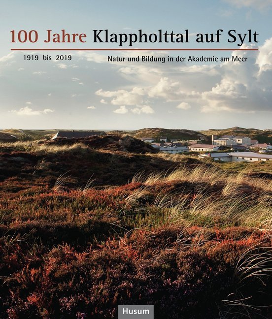 100 Jahre Klappholttal auf Sylt 1919 bis 2019 main product photo