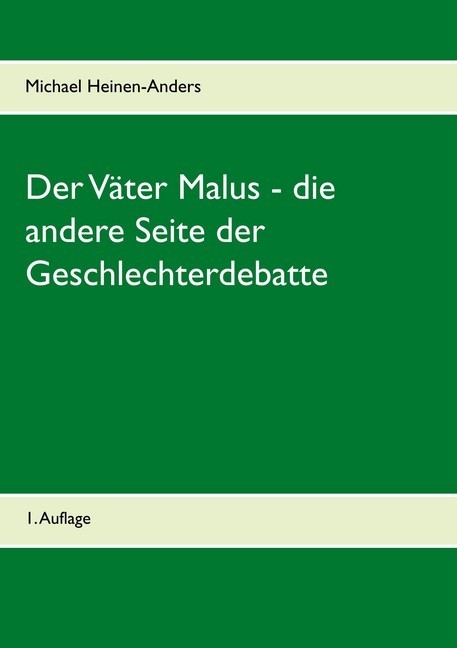 Der Väter Malus - die andere Seite der Geschlechterdebatte main product photo
