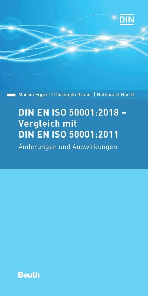 DIN EN ISO 50001:2018 - Vergleich mit DIN EN ISO 50001:2011, Änderungen und Auswirkungen main product photo