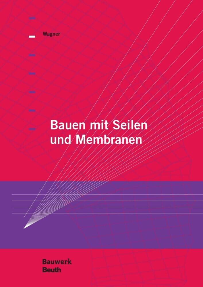 Bauen mit Seilen und Membranen main product photo