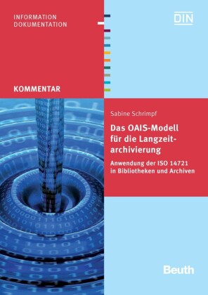 Das OAIS-Modell für die Langzeitarchivierung