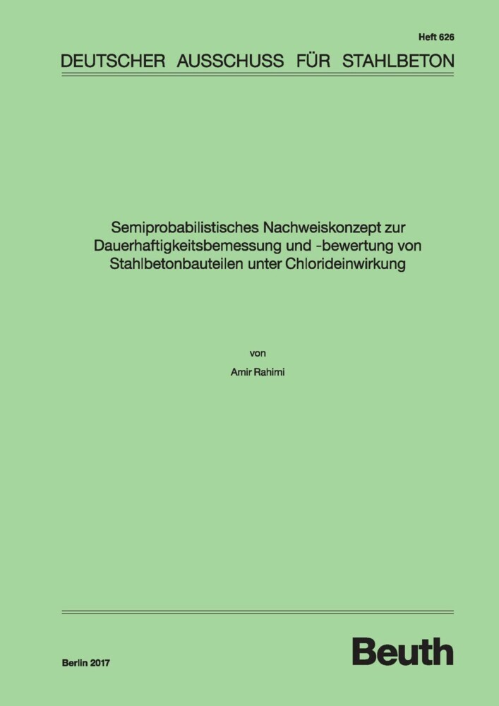 Semiprobabilistisches Nachweiskonzept zur Dauerhaftigkeitsbemessung und -bewertung von Stahlbetonbauteilen unter Chlorideinwirkung main product photo