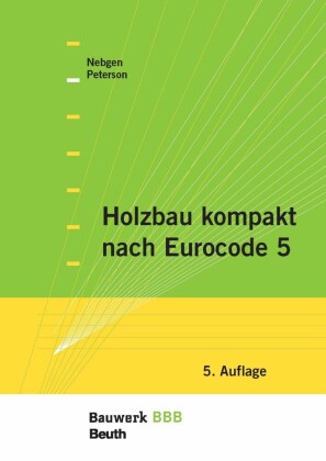 Holzbau kompakt nach Eurocode 5