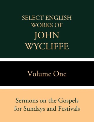 Select English Works of John Wycliffe