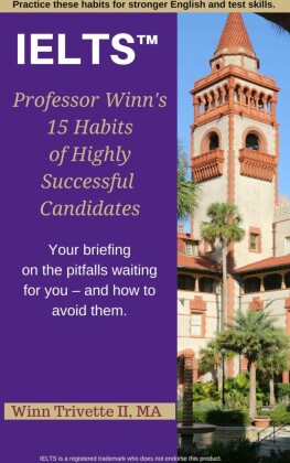 Professor Winn's 15 Habits of Highly Successful IELTS(TM) Candidates