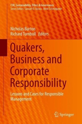 Quakers, Business and Corporate Responsibility