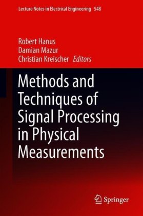 Methods and Techniques of Signal Processing in Physical Measurements