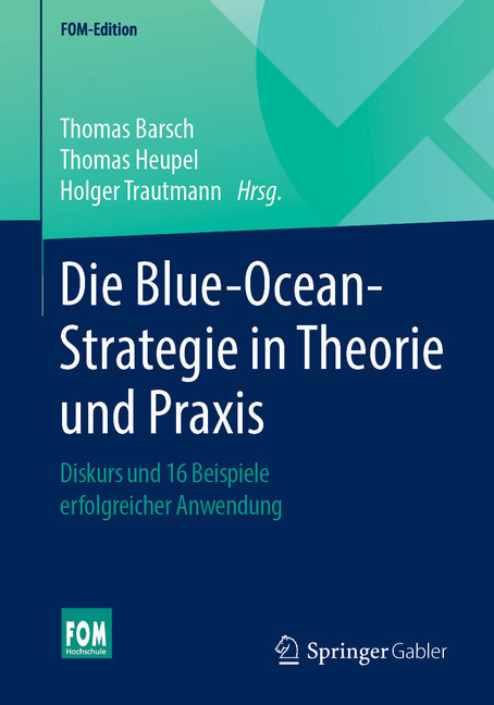 Die Blue-Ocean-Strategie in Theorie und Praxis main product photo