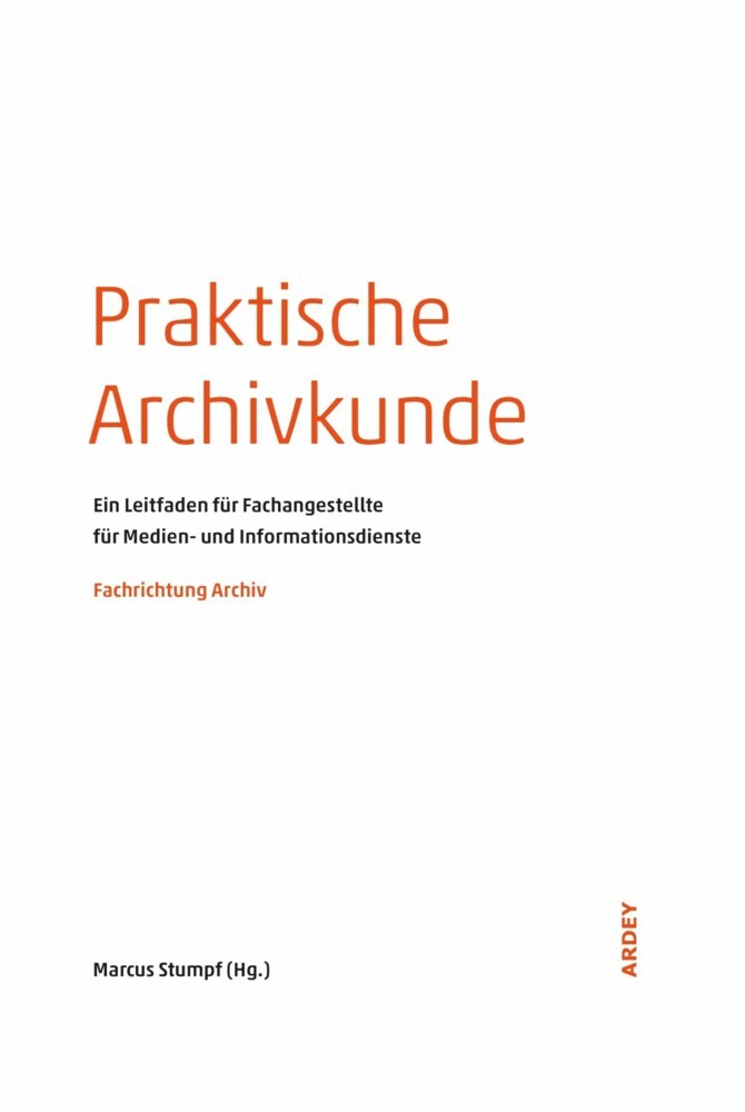 Praktische Archivkunde main product photo