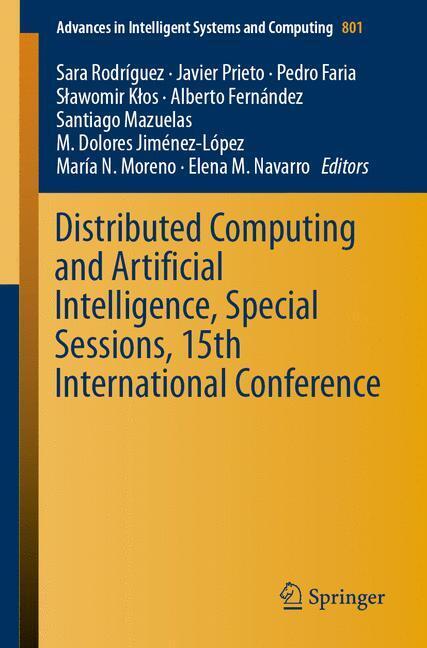 Distributed Computing and Artificial Intelligence, Special Sessions, 15th International Conference main product photo