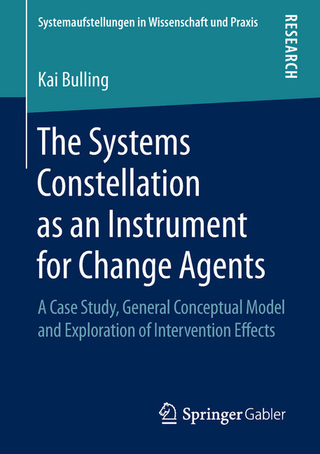 The Systems Constellation as an Instrument for Change Agents main product photo