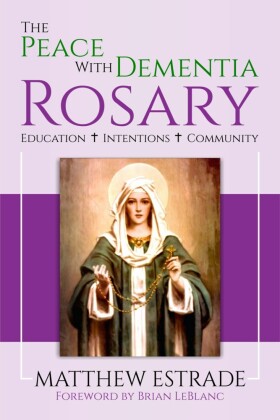 The Peace With Dementia Rosary