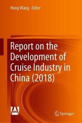 Report on the Development of Cruise Industry in China (2018)