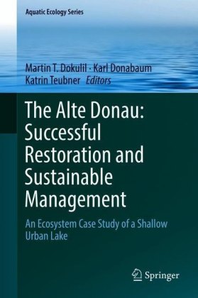 The Alte Donau: Successful Restoration and Sustainable Management
