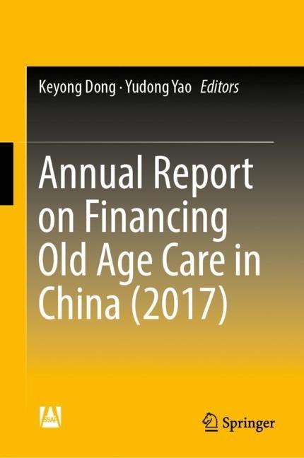 Annual Report on Financing Old Age Care in China (2017) main product photo