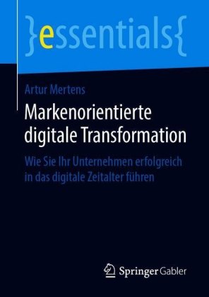 Markenorientierte digitale Transformation