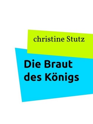 Die Braut des Königs