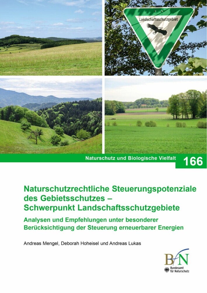 Naturschutzrechtliche Steuerungspotenziale des Gebietsschutzes - Schwerpunkt Landschaftsschutzgebiete main product photo