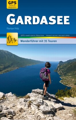 Gardasee Wanderführer Michael Müller Verlag