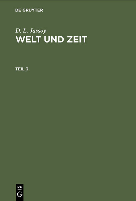 D. L. Jassoy: Welt und Zeit. Teil 3 main product photo