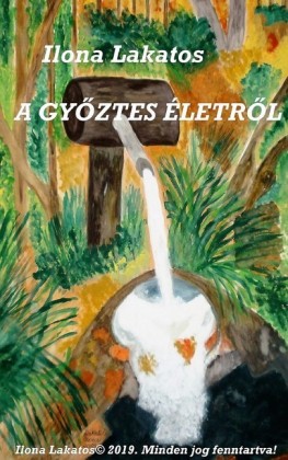 A gyöztes életröl
