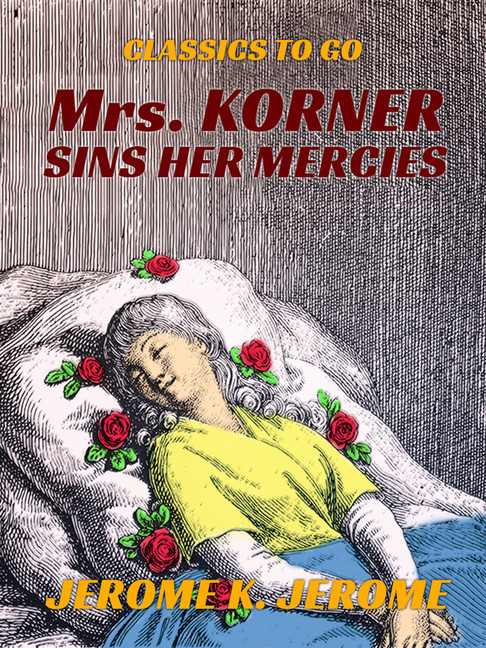 Mrs. Korner Sins Her Mercies main product photo