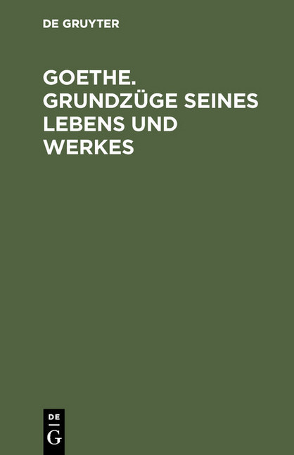 Goethe. Grundzüge seines Lebens und Werkes main product photo
