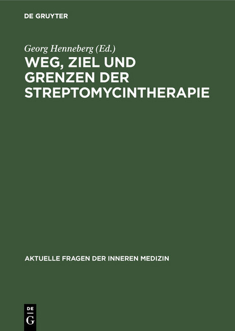 Weg, Ziel und Grenzen der Streptomycintherapie main product photo