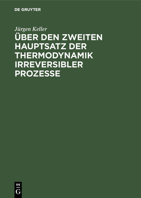 Über den zweiten Hauptsatz der Thermodynamik irreversibler Prozesse main product photo