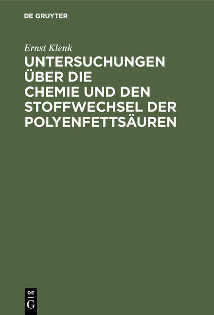 Untersuchungen über die Chemie und den Stoffwechsel der Polyenfettsäuren main product photo