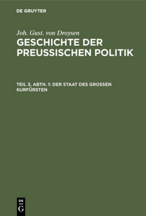 Der Staat des grossen Kurfürsten