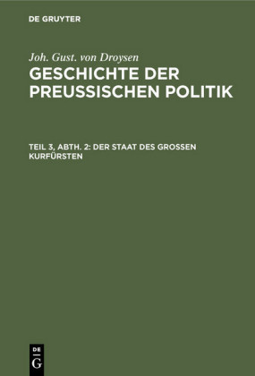Der Staat des grossen Kurfürsten