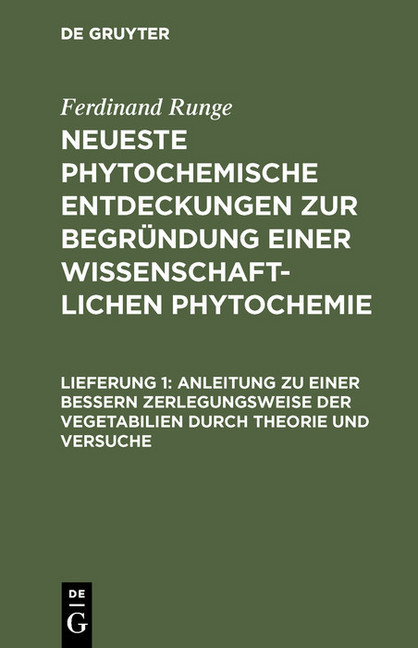 Anleitung zu einer bessern Zerlegungsweise der Vegetabilien durch Theorie und Versuche main product photo