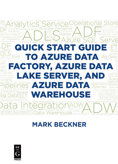 Quick Start Guide to Azure Data Factory, Azure Data Lake Server, and Azure Data Warehouse main product photo