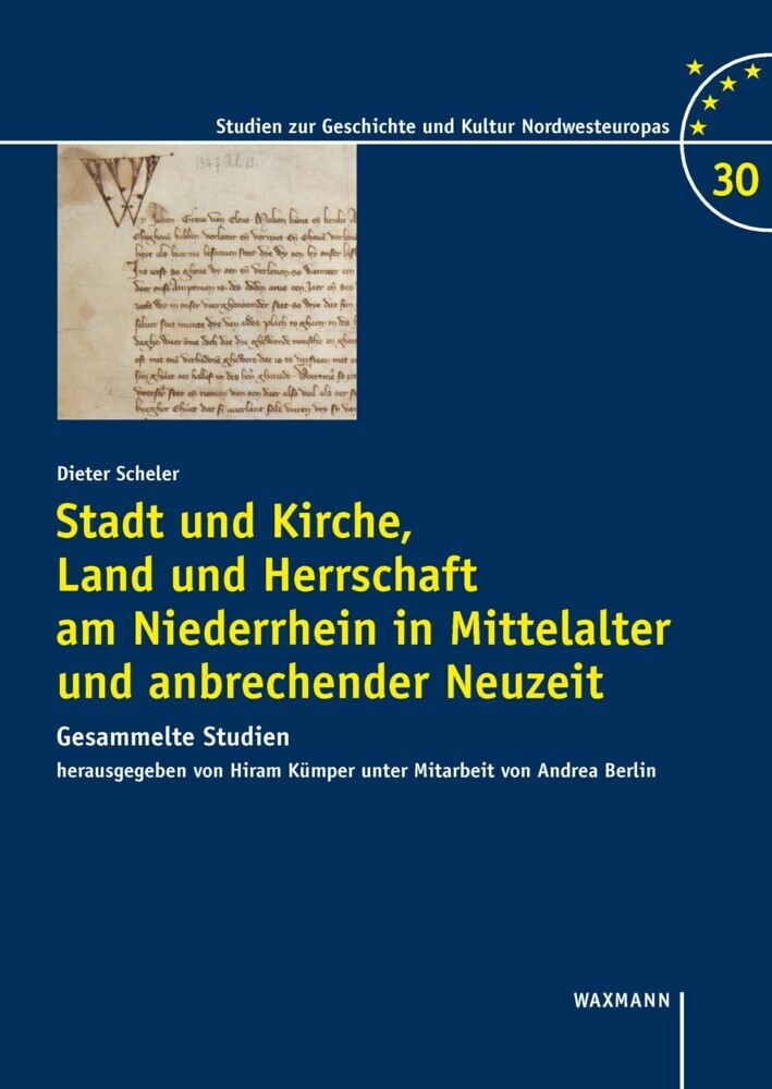 Stadt und Kirche, Land und Herrschaft am Niederrhein in Mittelalter und anbrechender Neuzeit main product photo