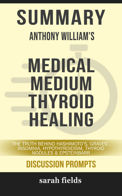Summary: Anthony William's Medical Medium Thyroid Healing main product photo
