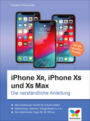 iPhone XR, iPhone XS und XS Max