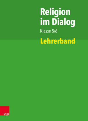 Religion im Dialog Klasse 5/6