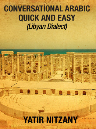Conversational Arabic Quick and Easy