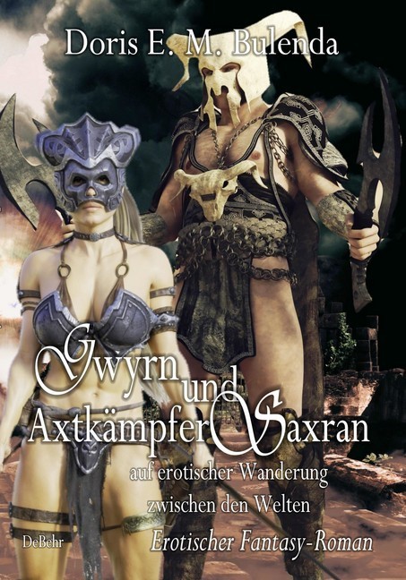 Gwyrn und Axtkämpfer Saxran auf erotischer Wanderung zwischen den Welten - Erotischer Fantasy-Roman main product photo