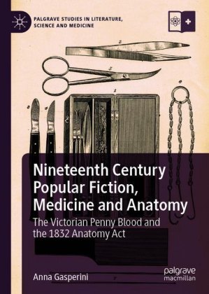 Nineteenth Century Popular Fiction, Medicine and Anatomy