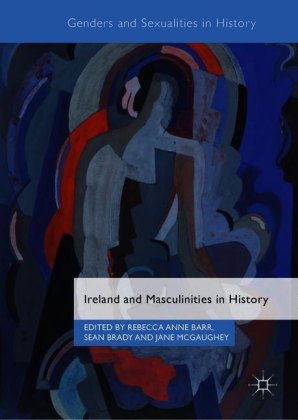 Ireland and Masculinities in History