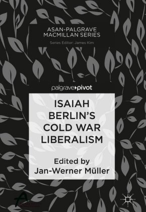 Isaiah Berlin's Cold War Liberalism