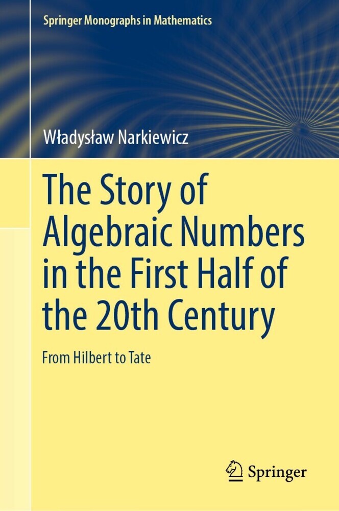 The Story of Algebraic Numbers in the First Half of the 20th Century main product photo