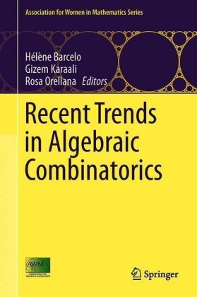 Recent Trends in Algebraic Combinatorics