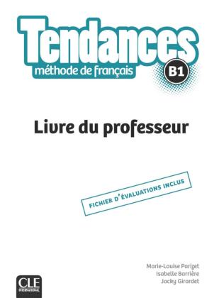 Tendances B1 - Livre du professeur