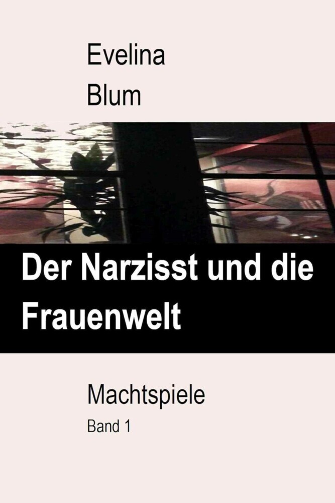 Der Narzisst und die Frauenwelt main product photo