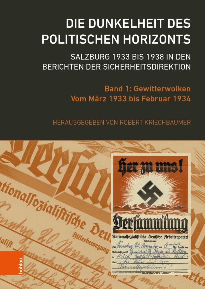 Die Dunkelheit des politischen Horizonts. Salzburg 1933 bis 1938 in den Berichten der Sicherheitsdirektion main product photo