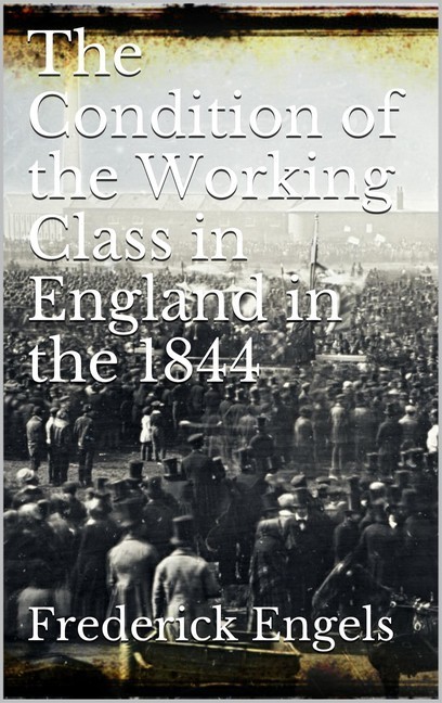 The Condition of the Working-Class in England in 1844 main product photo